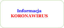 Informacja dotycząca koronawirusa.